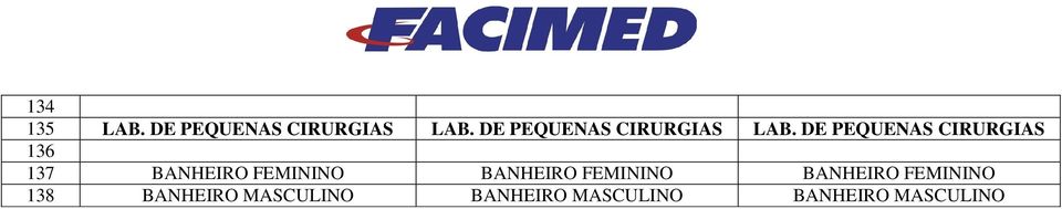 DE PEQUENAS CIRURGIAS 136 137 BANHEIRO FEMININO