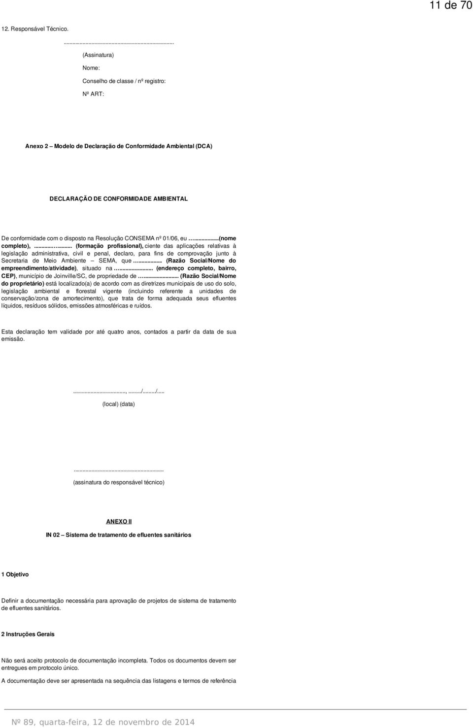 Resolução CONSEMA nº 01/06, eu...(nome completo),.