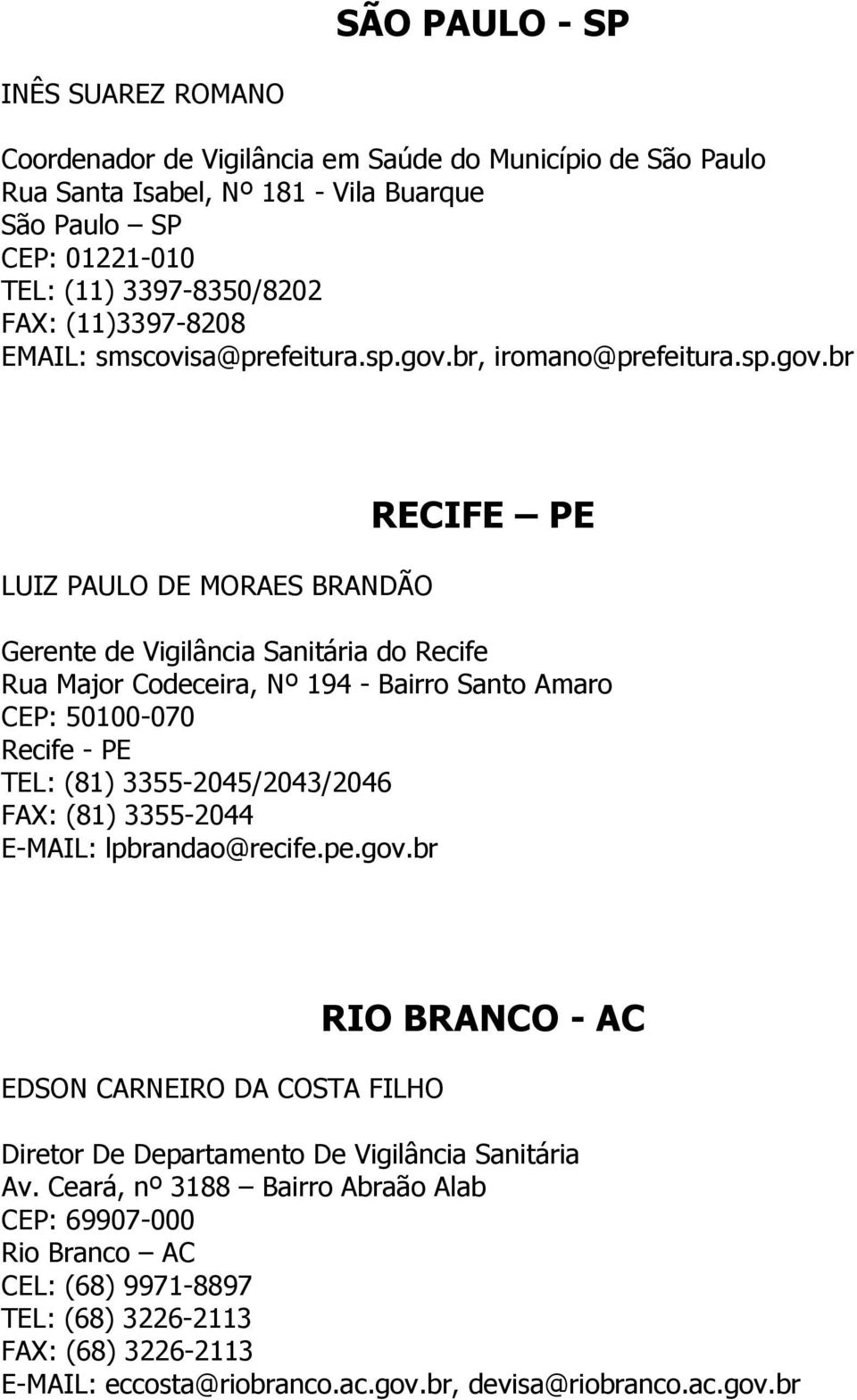 br, iromano@prefeitura.sp.gov.