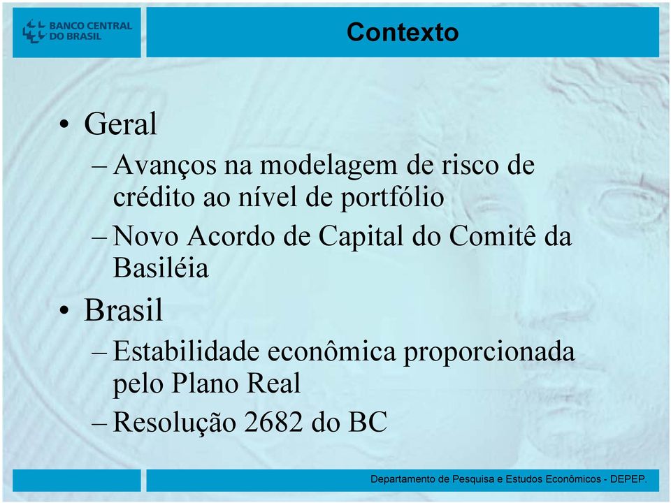 Capital do Comitê da Basiléia Brasil Estabilidade