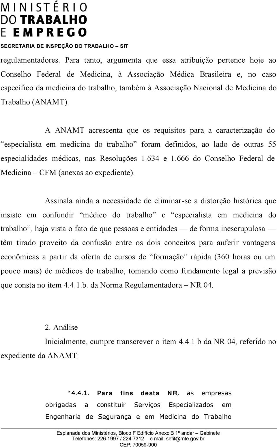 Medicina do Trabalho (ANAMT).