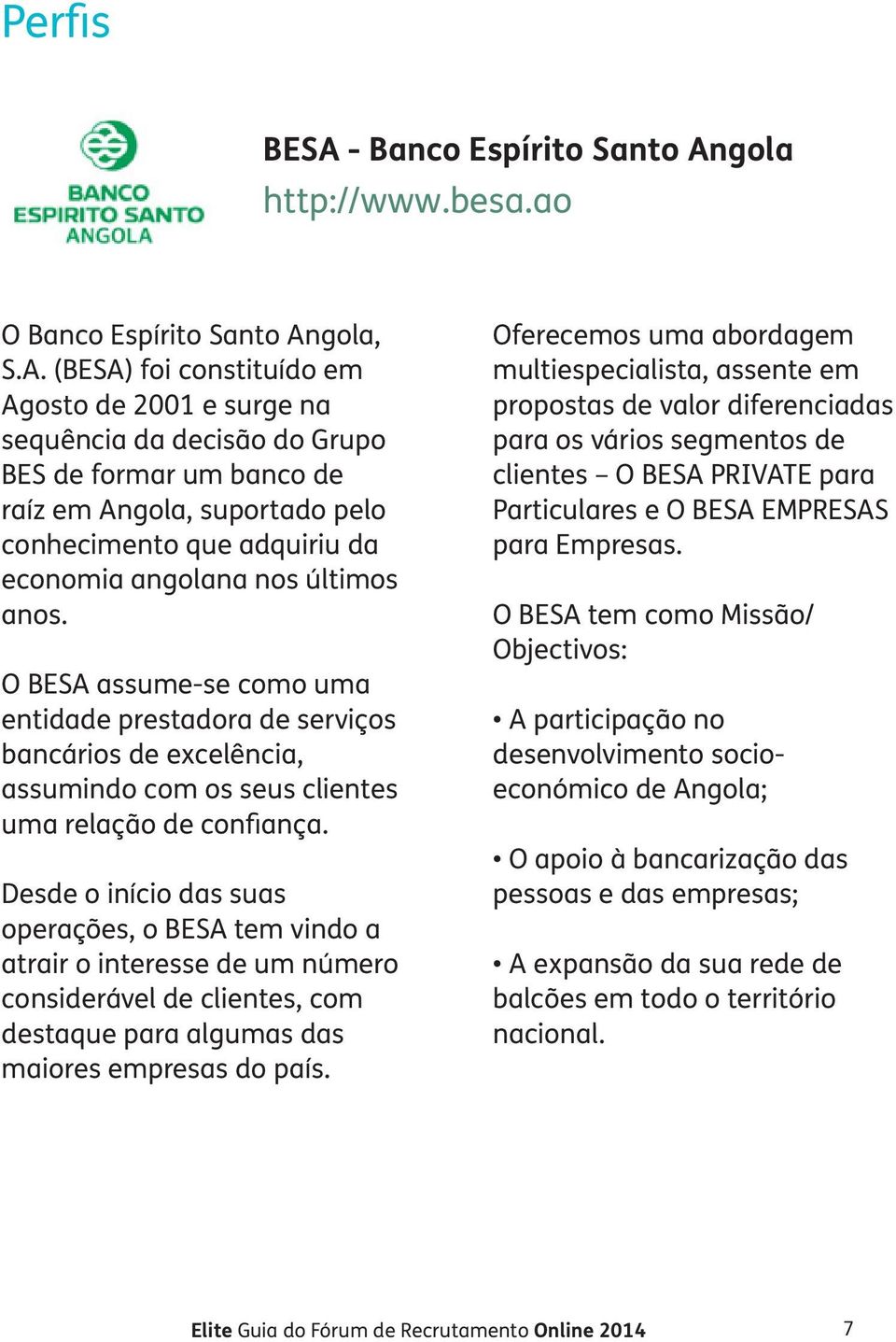 gola http://www.besa.ao O Banco Espírito Santo An