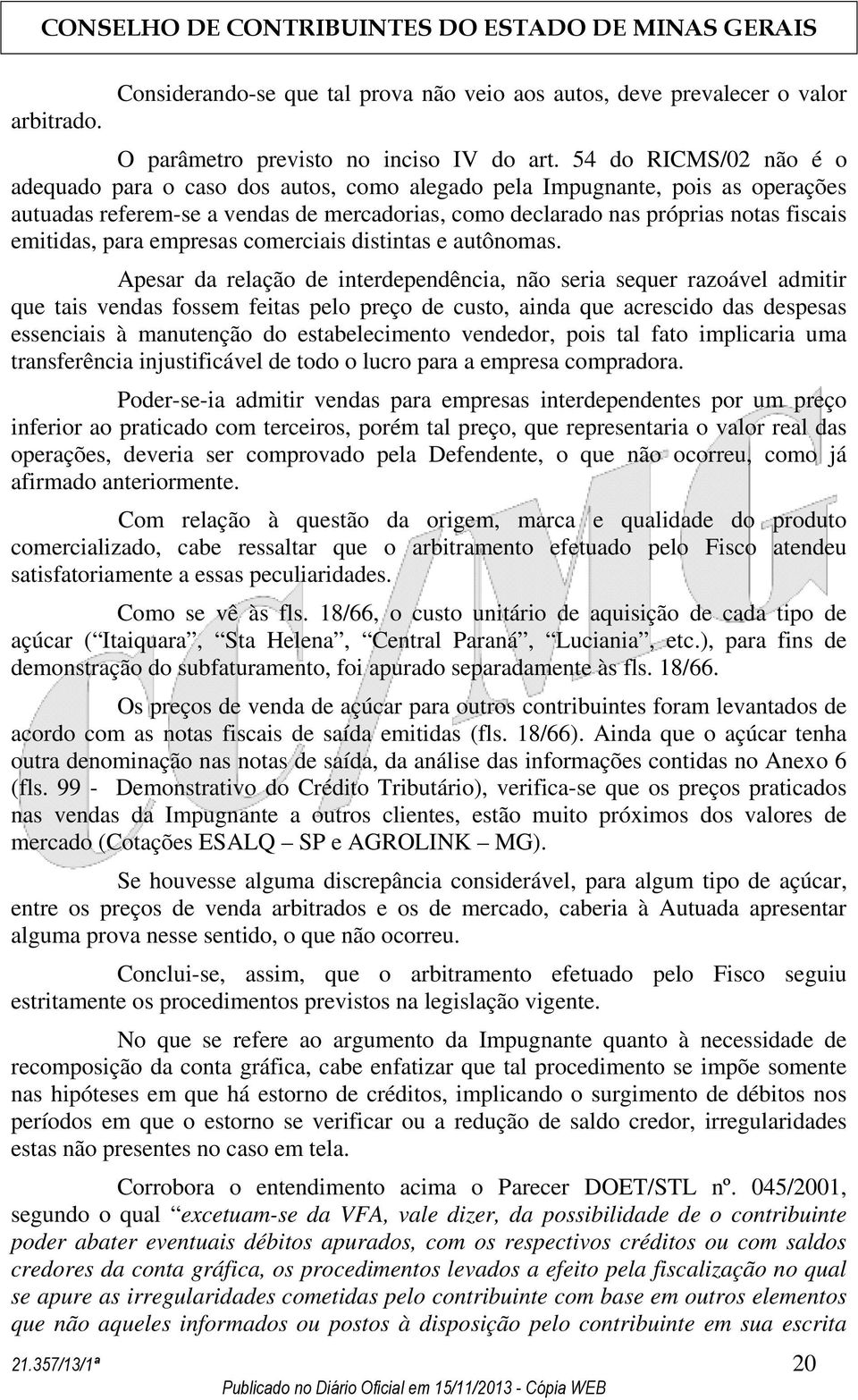 para empresas comerciais distintas e autônomas.