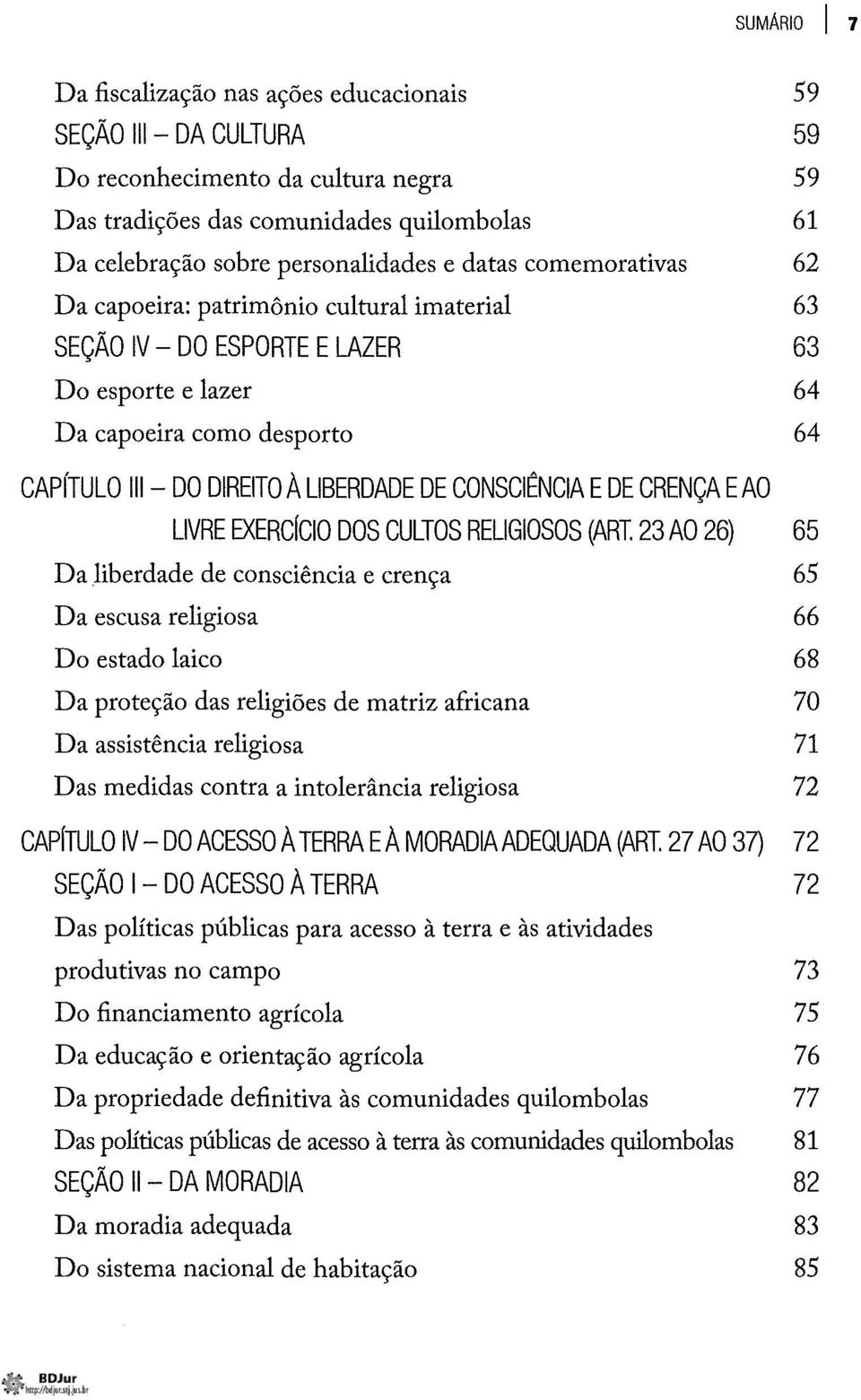 CONSCIÊNCIA E DE CRENÇA E AO LIVRE EXERCfclO DOS CULTOS RELIGIOSOS (ART.