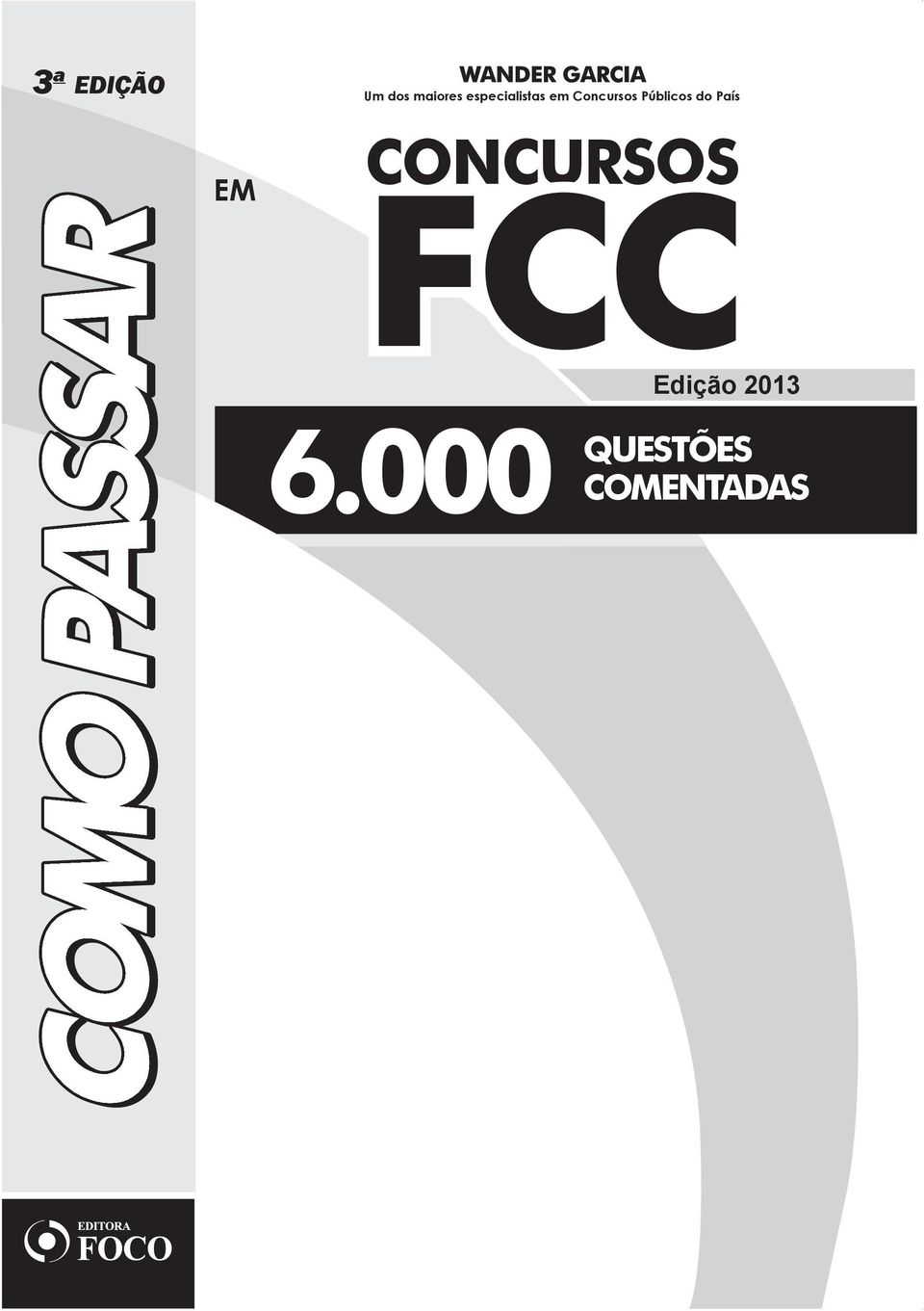 Públicos do País CONCURSOS FCC