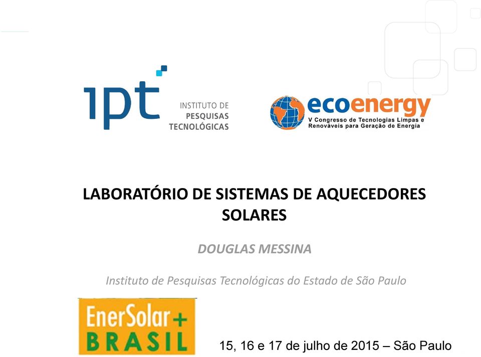 Pesquisas Tecnológicas do Estado de São