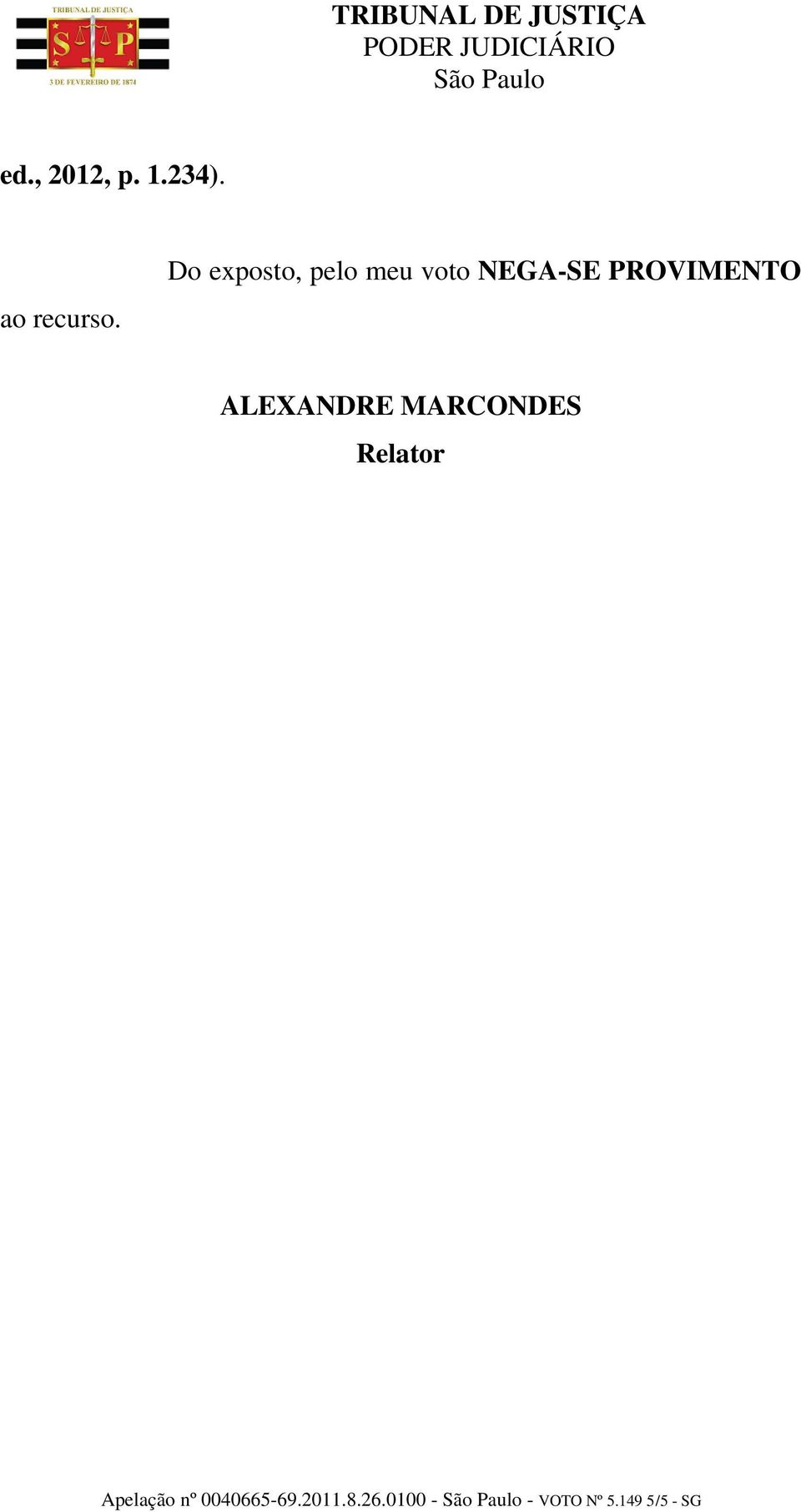 PROVIMENTO ALEXANDRE MARCONDES Relator