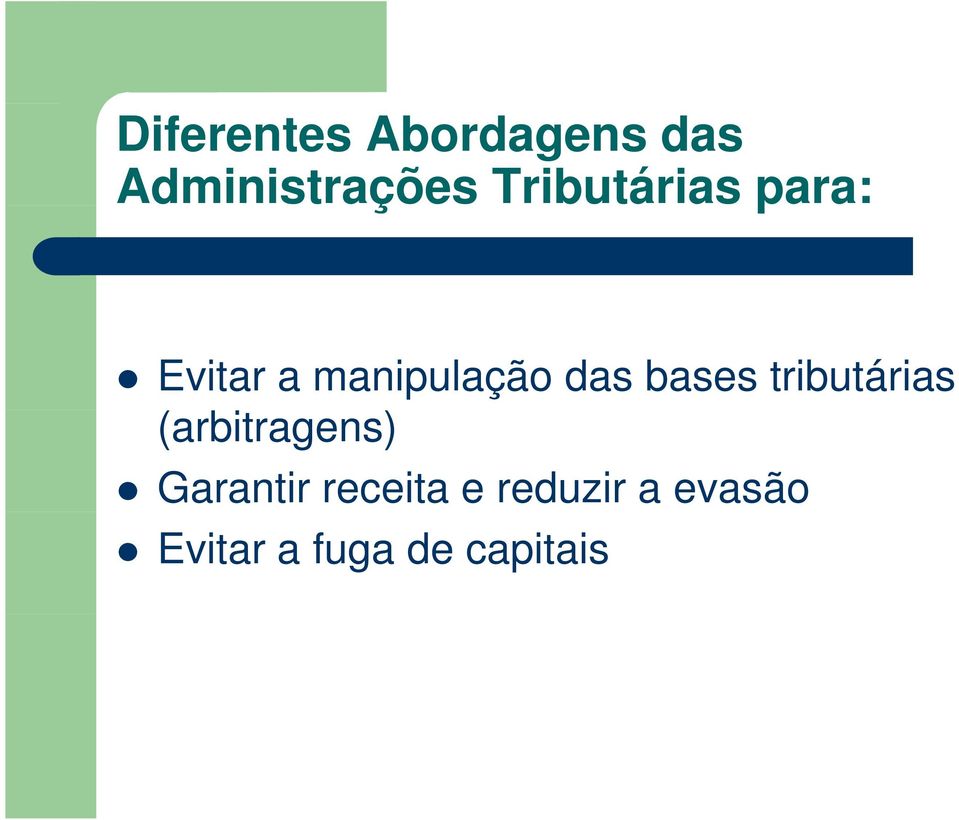 bases tributárias (arbitragens) Garantir