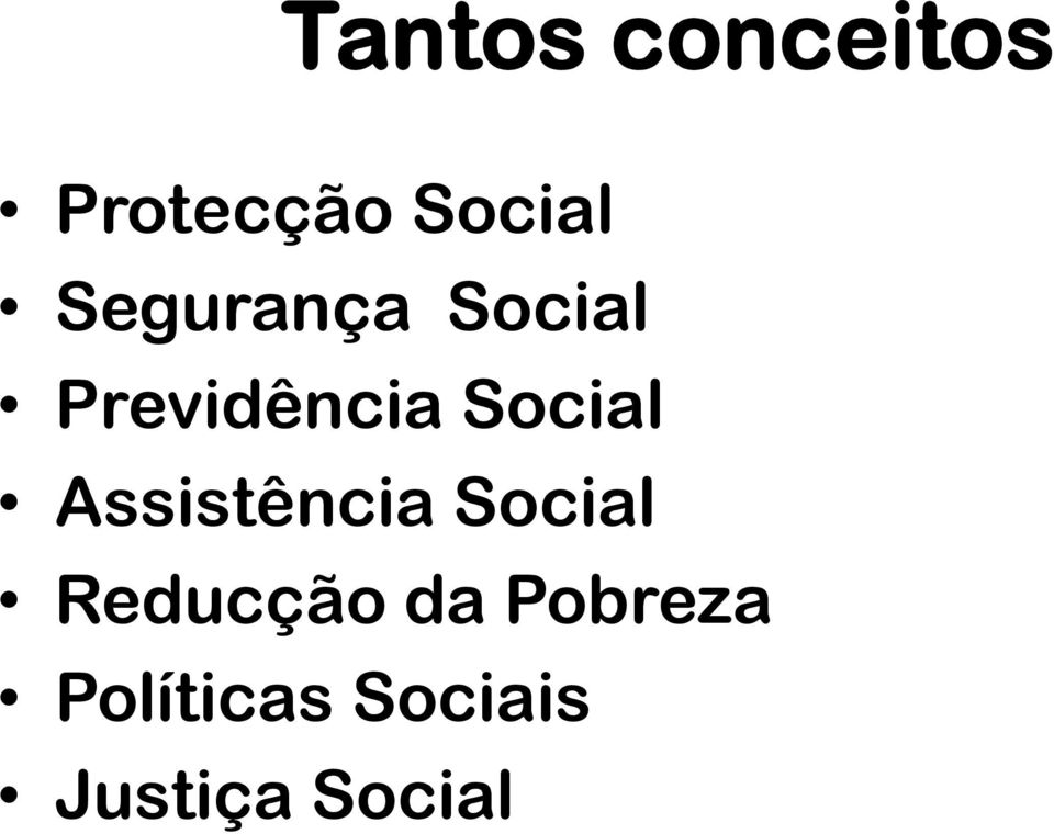 Assistência Social Reducção da