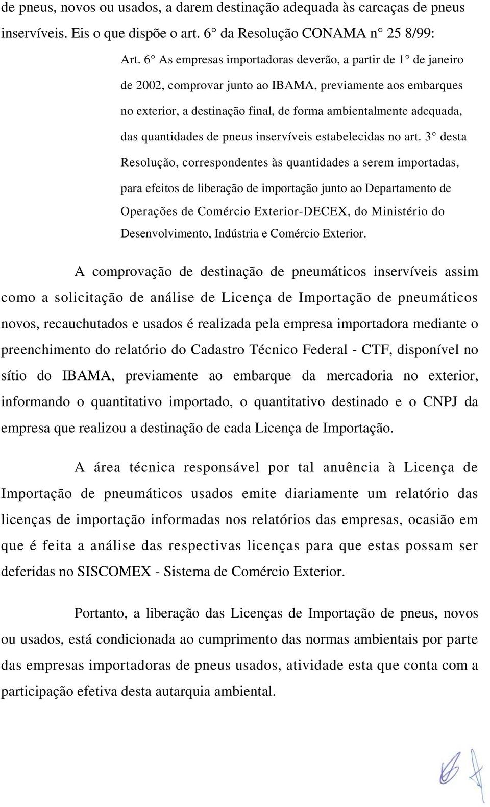 quantidades de pneus inservíveis estabelecidas no art.