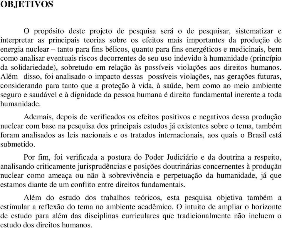 violações aos direitos humanos.