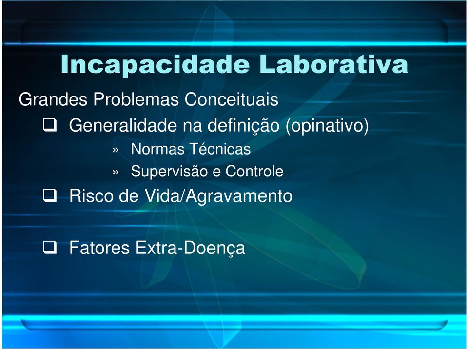 (opinativo)» Normas Técnicas» Supervisão e