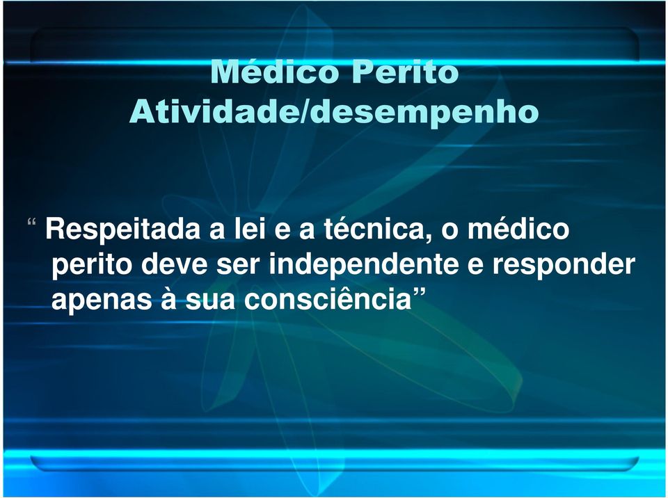 médico perito deve ser