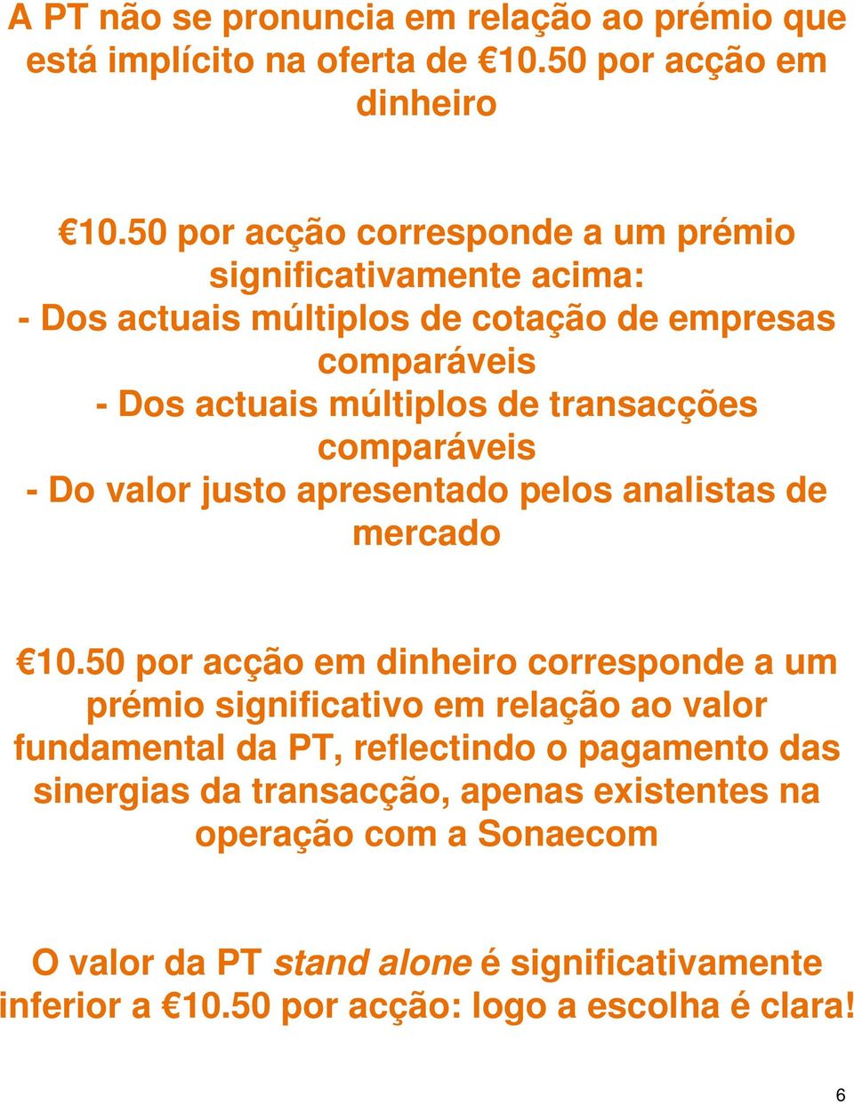 transacções comparáveis - Do valor justo apresentado pelos analistas de mercado 10.