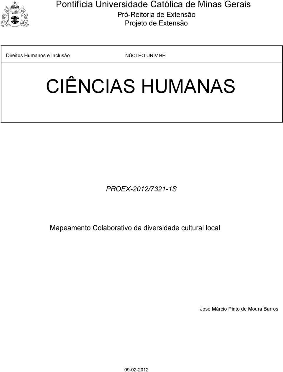 UNIV BH CIÊNCIAS HUMANAS PROE-2012/7321-1S Mapeamento Colaborativo