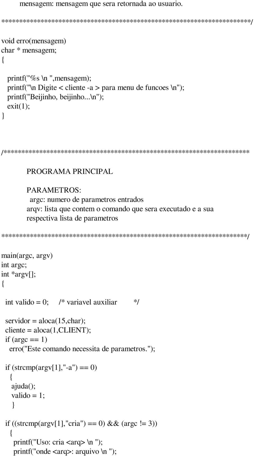 printf("beijinho, beijinho.