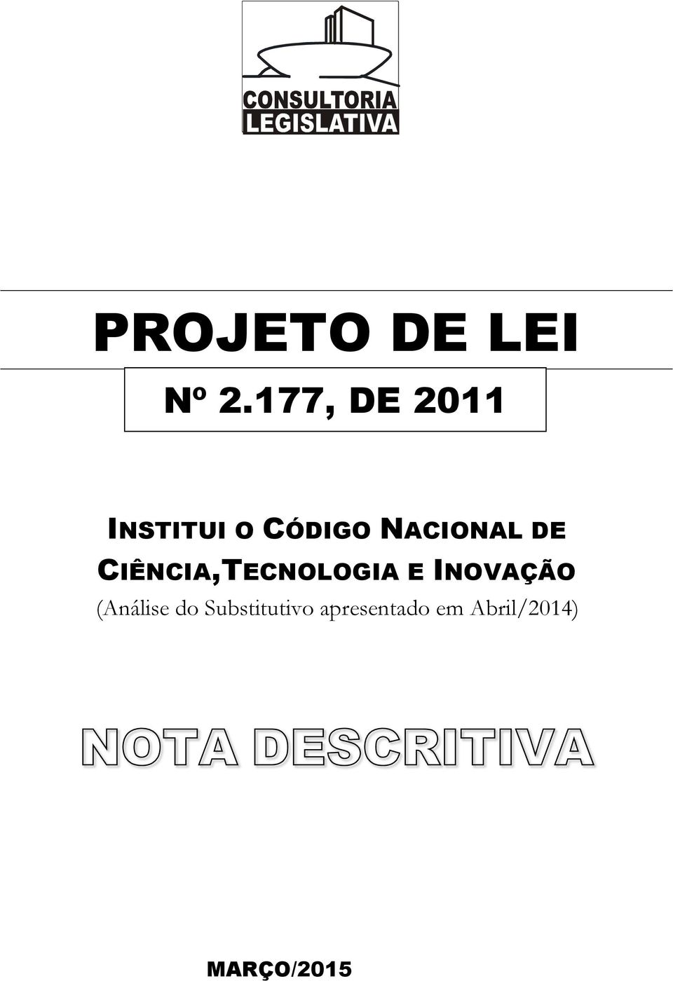 NACIONAL DE CIÊNCIA,TECNOLOGIA E