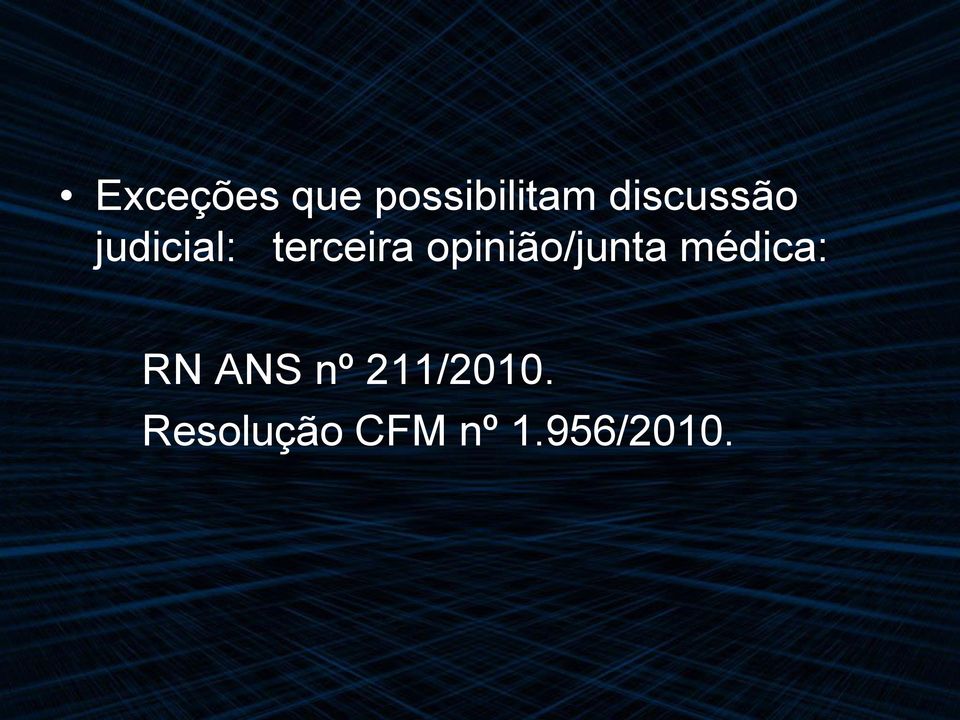 opinião/junta médica: RN ANS nº