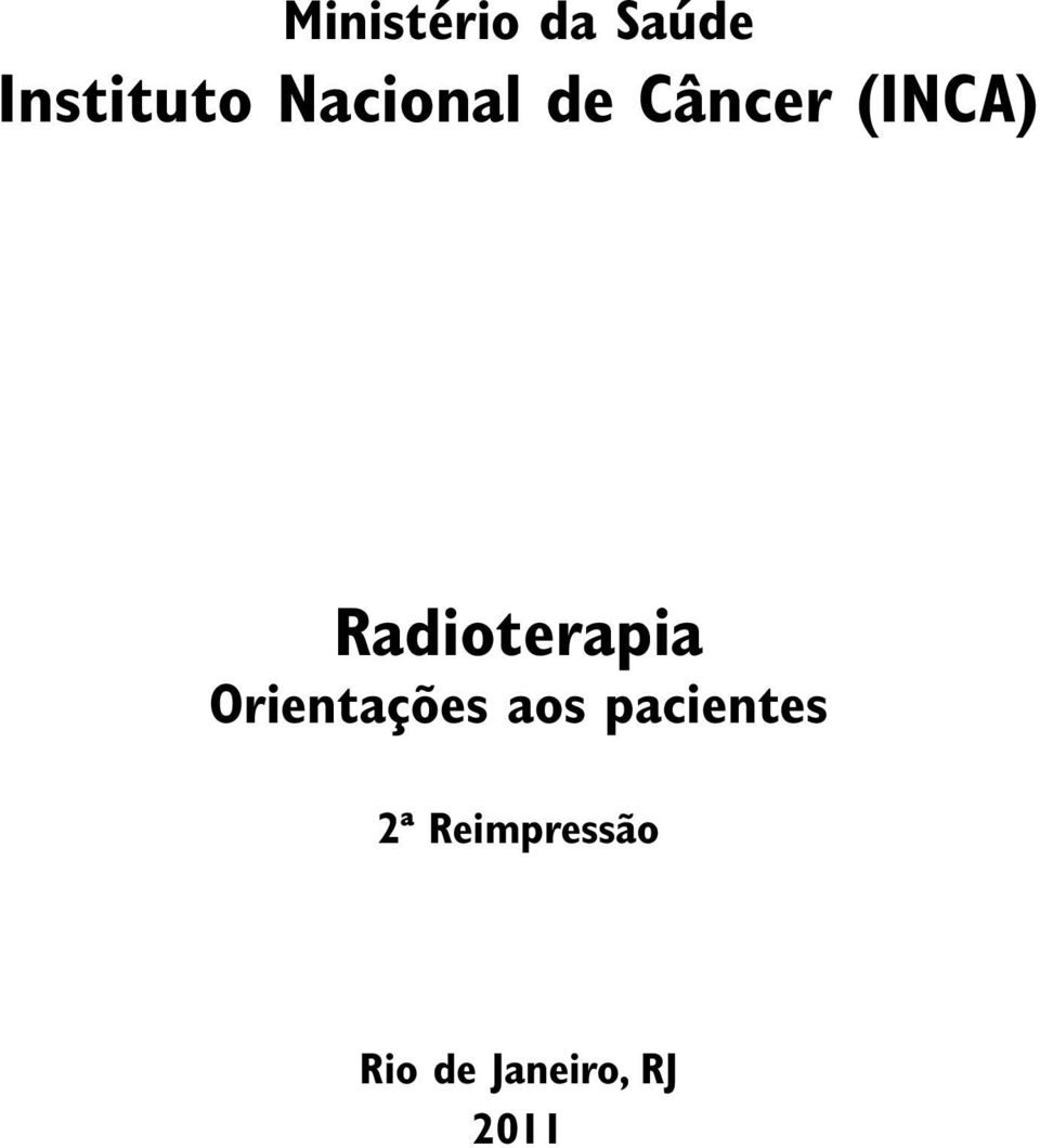 Radioterapia Orientações aos
