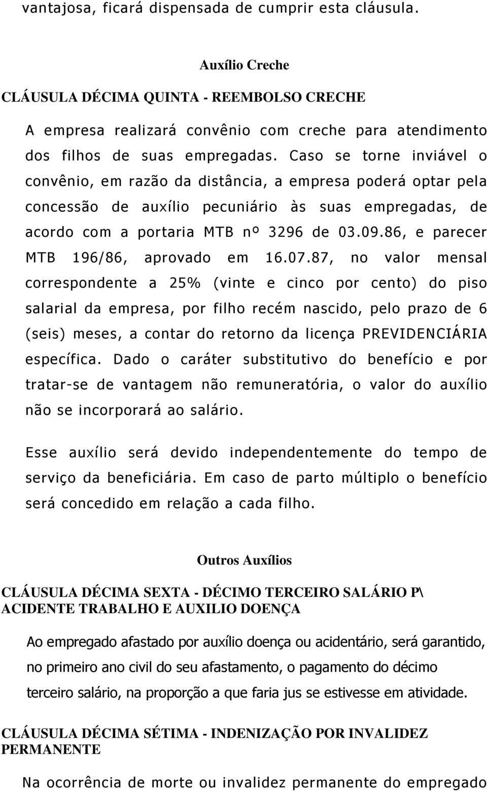 86, e parecer MTB 196/86, aprovado em 16.07.