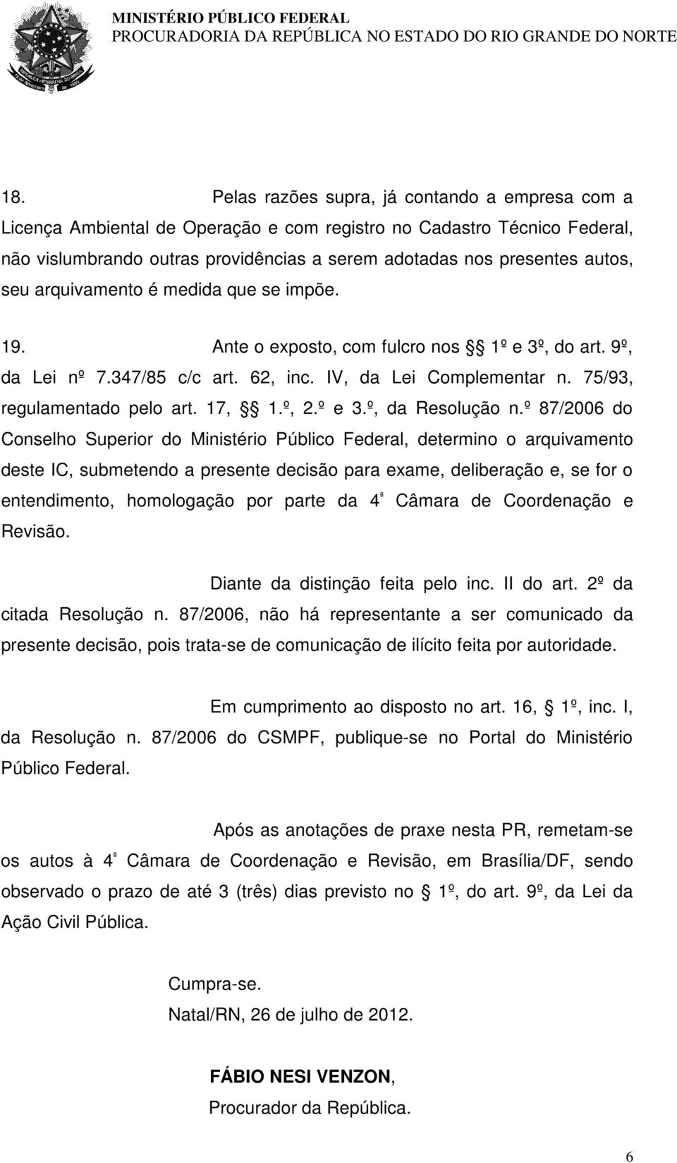 17, 1.º, 2.º e 3.º, da Resolução n.