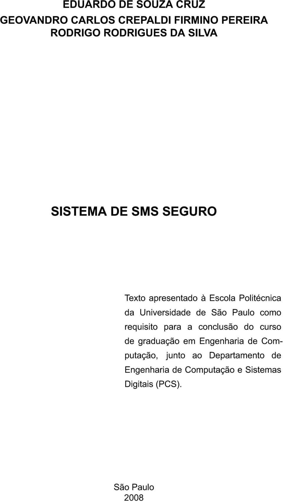São Paulo como requisito para a conclusão do curso de graduação em Engenharia de