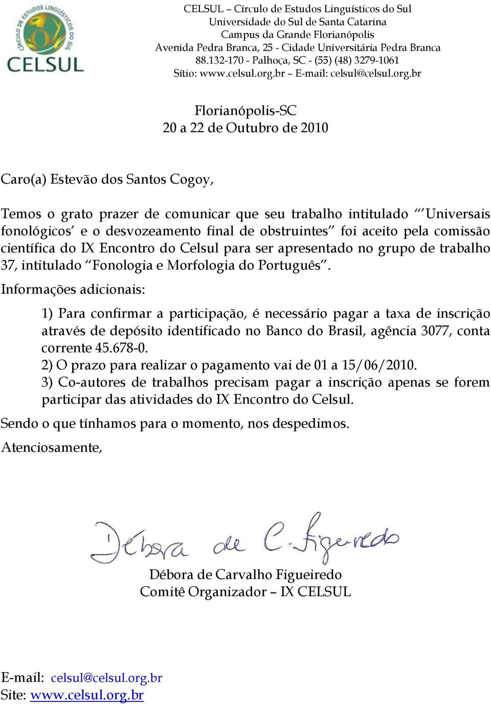 trabalho intitulado Universais fonológicos e o desvozeamento final de obstruintes