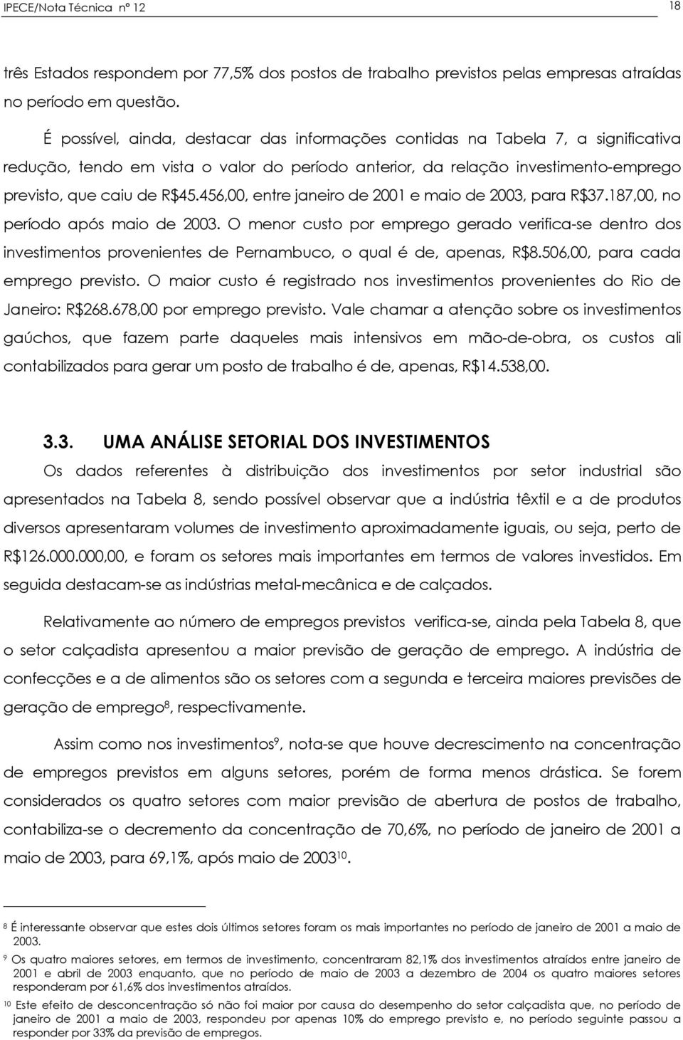 456,00, entre janeiro de 2001 e maio de 2003, para R$37.187,00, no período após maio de 2003.