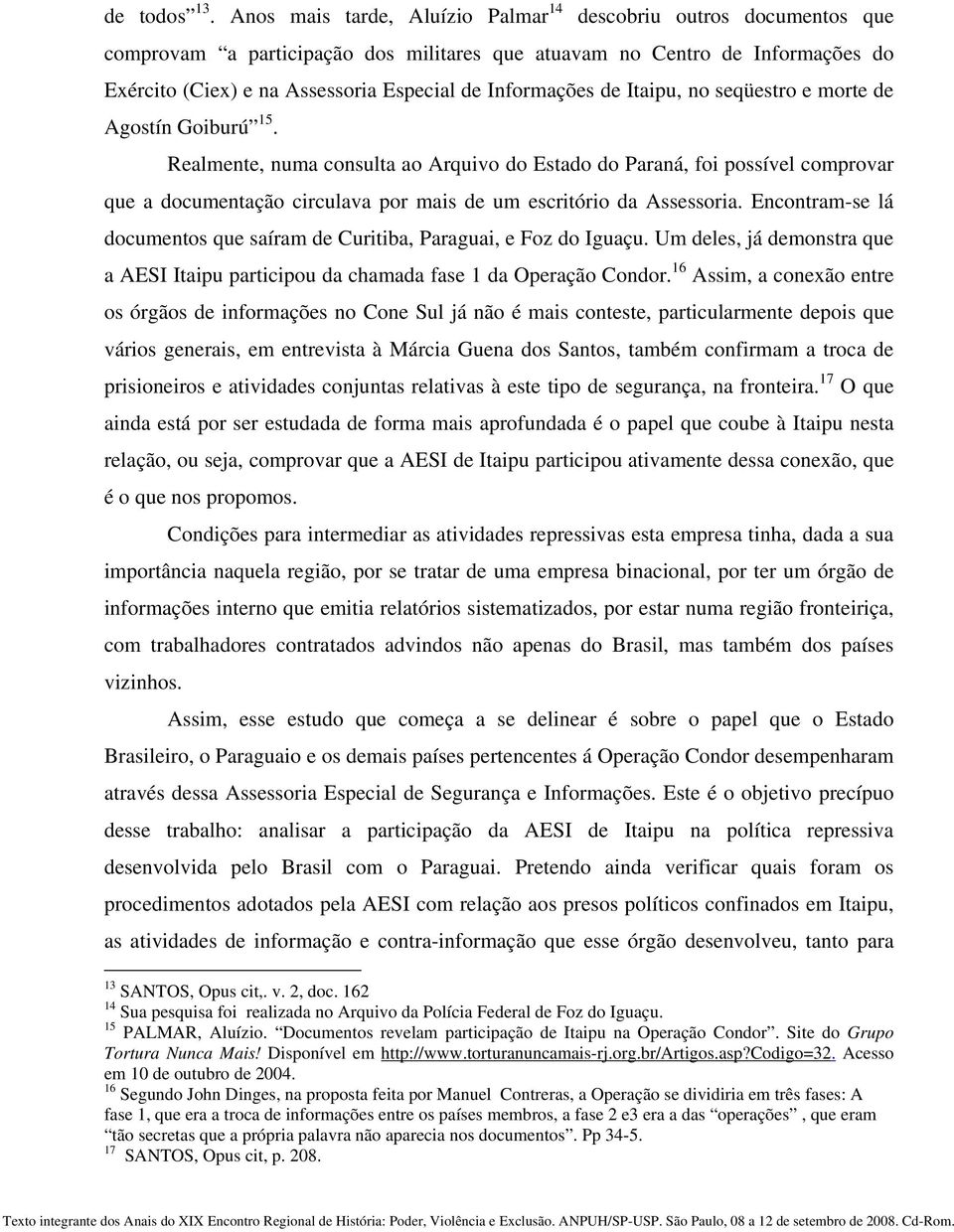 Informações de Itaipu, no seqüestro e morte de Agostín Goiburú 15.