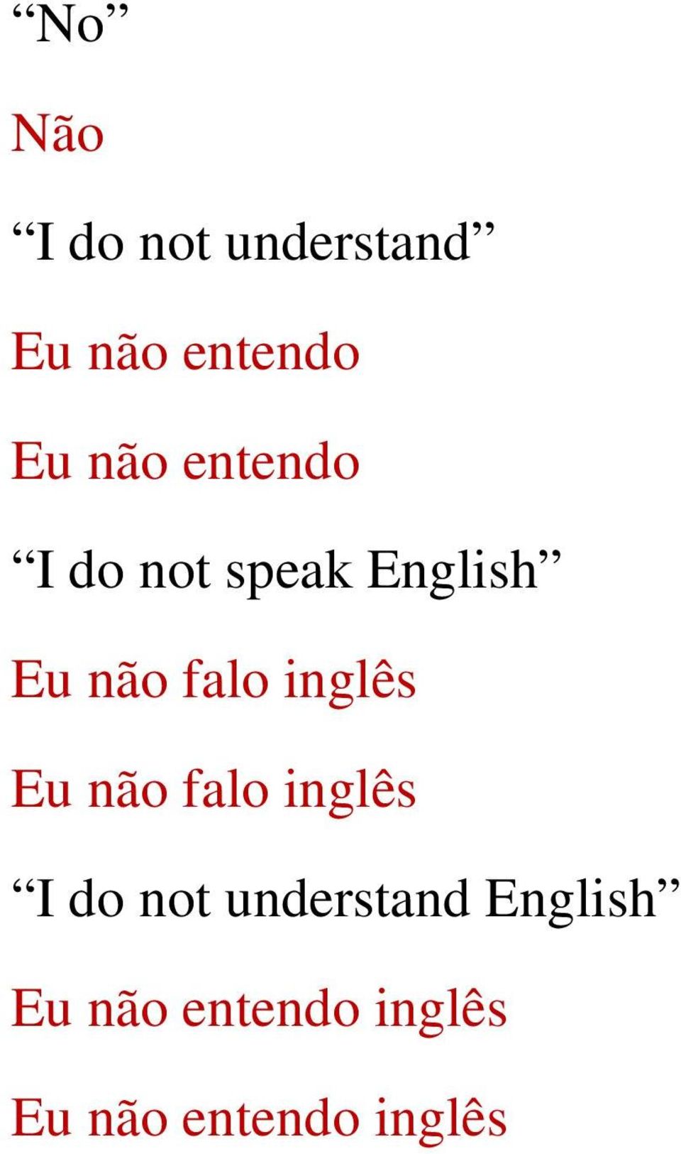 English I do not understand English