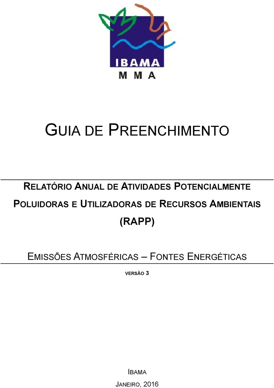 UTILIZADORAS DE RECURSOS AMBIENTAIS (RAPP)