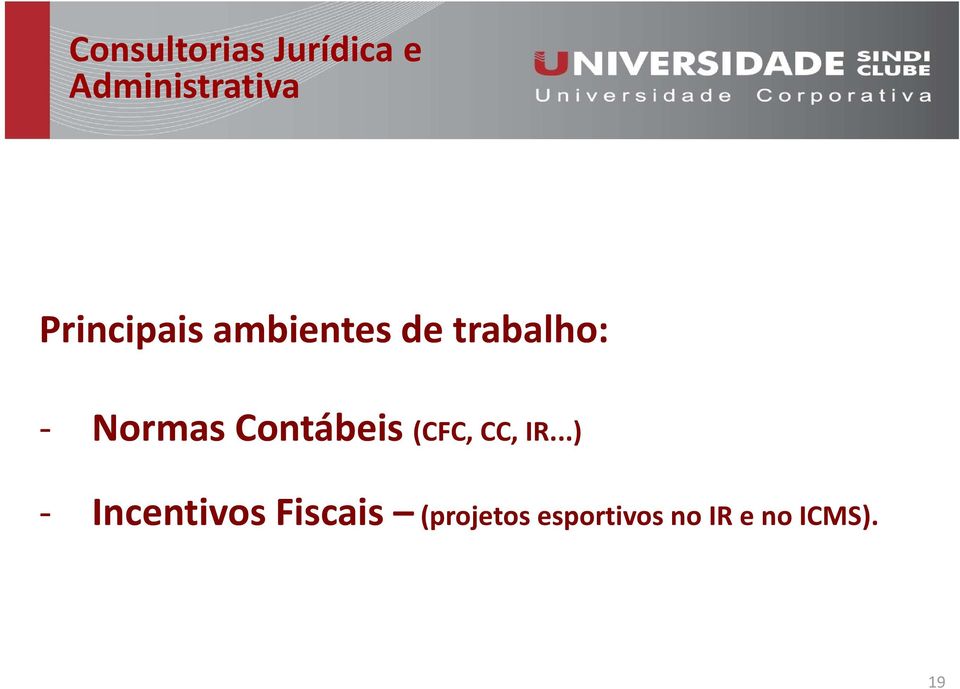 Contábeis (CFC, CC, IR.