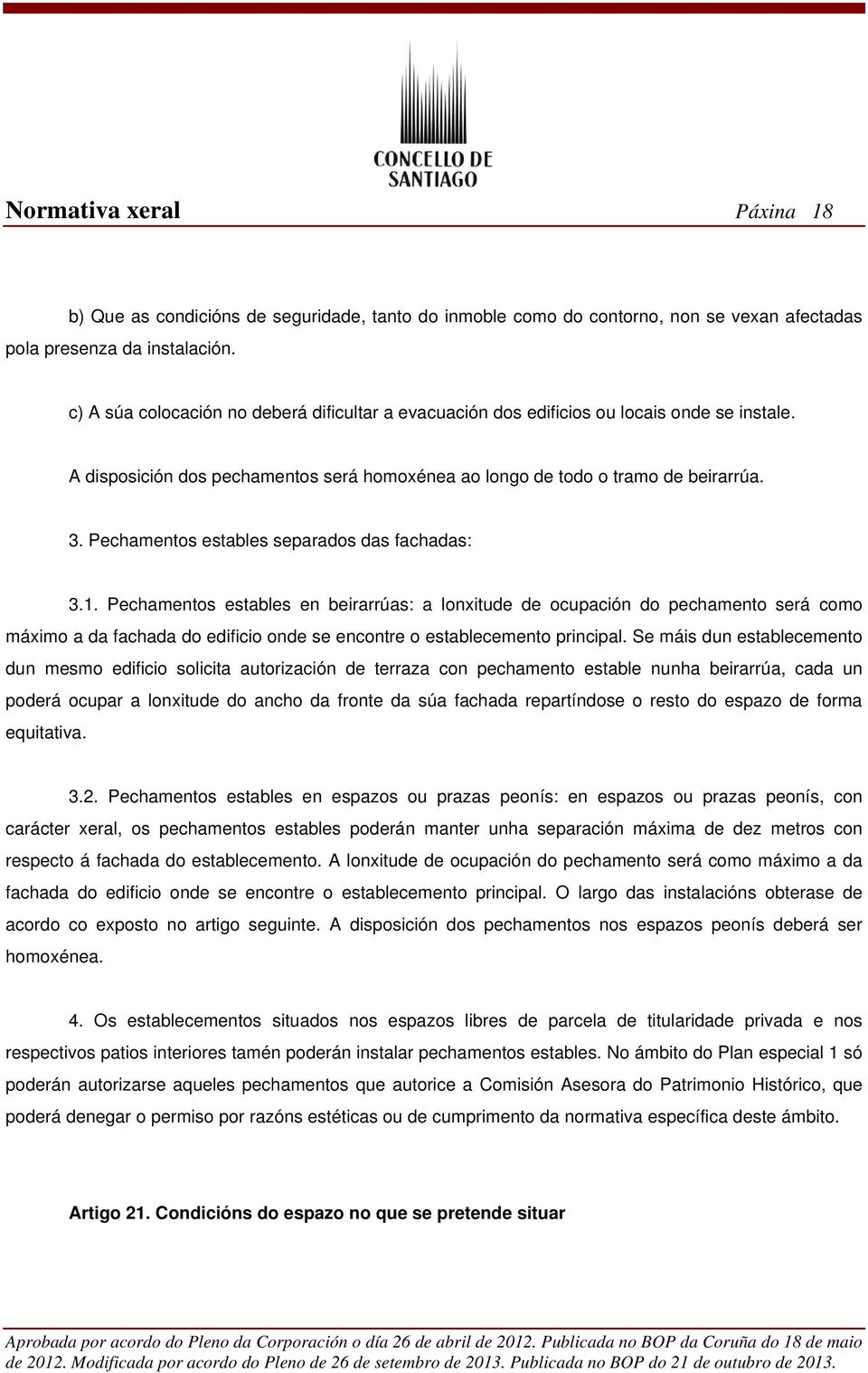 Pechamentos estables separados das fachadas: 3.1.