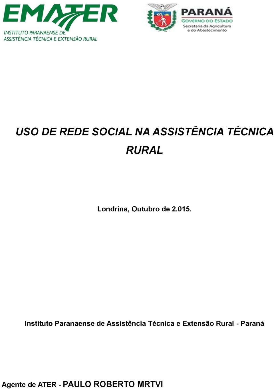 Instituto Paranaense de Assistência Técnica e