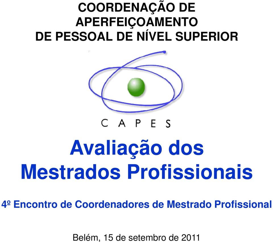 Profissionais 4º Encontro de Coordenadores de