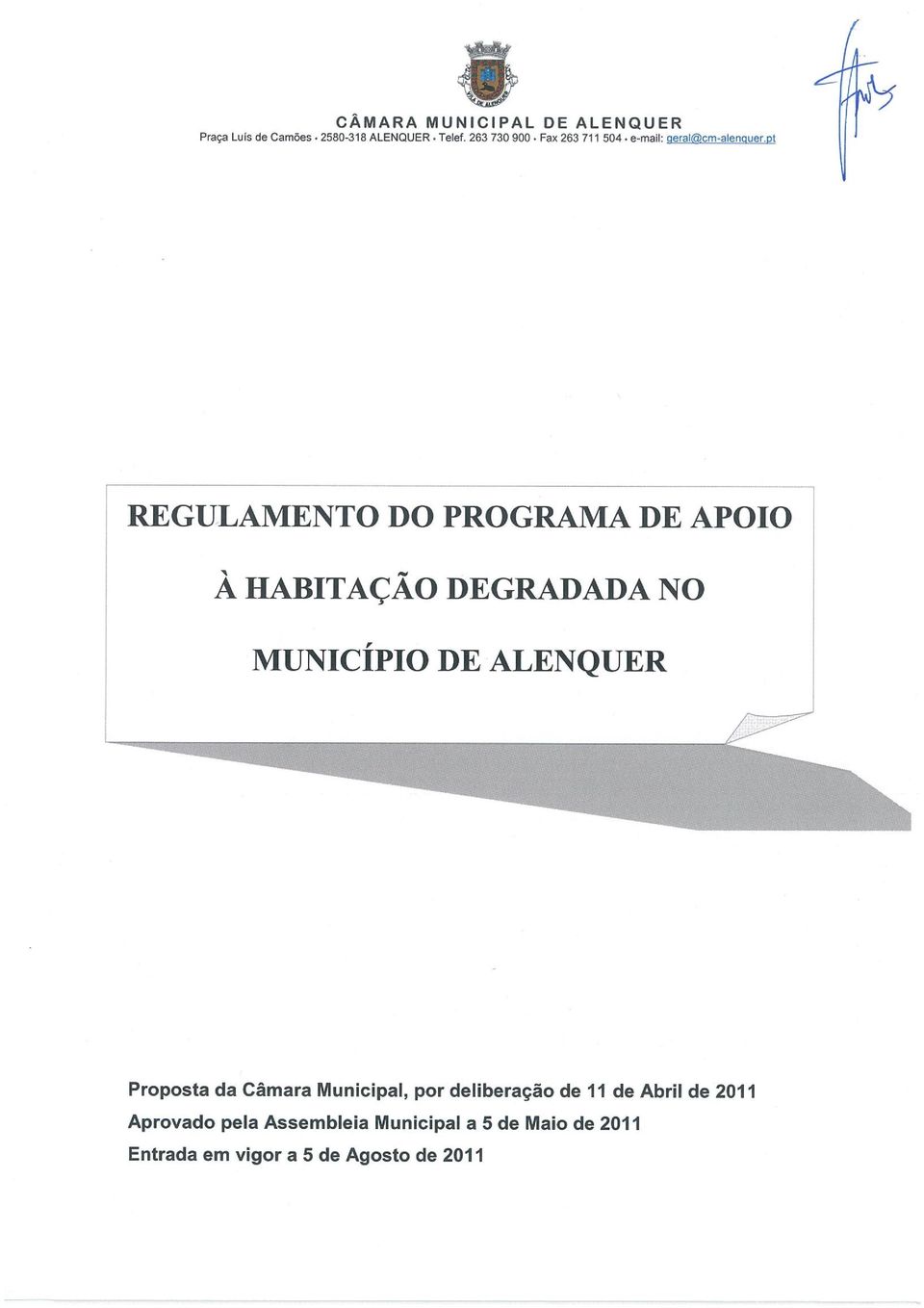 ot i1 REGULAMENTO DO PROGRAMA DE APOIO À HABITAÇÃO DEGRADADA NO MUNICÍPIO DE ALENQUER