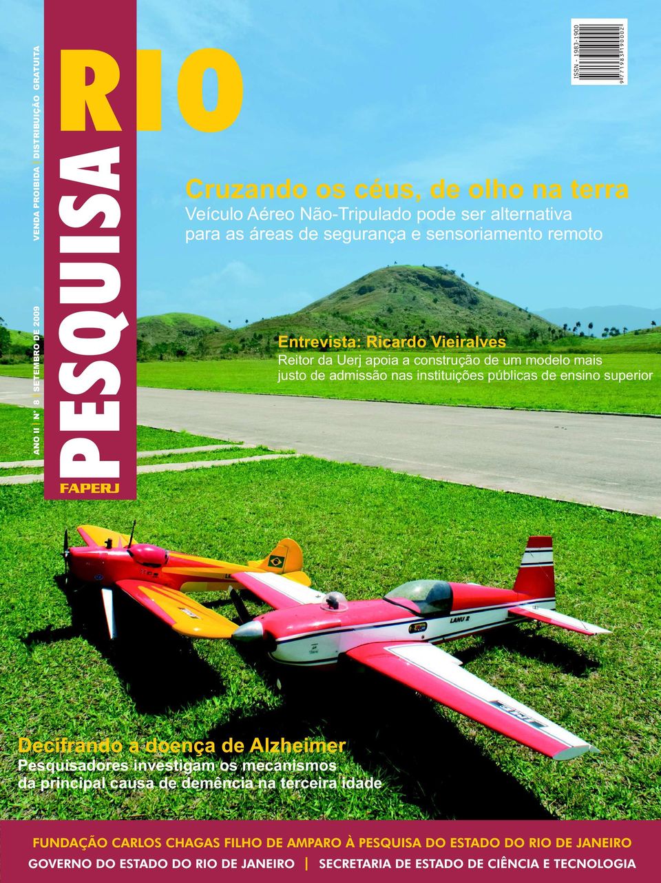 Uerj apoia a construção de um modelo mais justo de admissão nas instituições públicas de ensino superior ISSN - 1983-1900 9