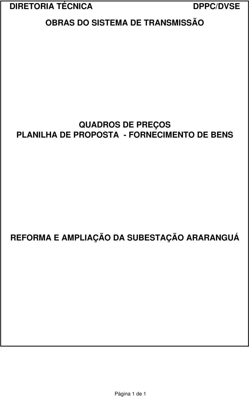 PROPOSTA - FORNECIMENTO DE BENS REFORMA E