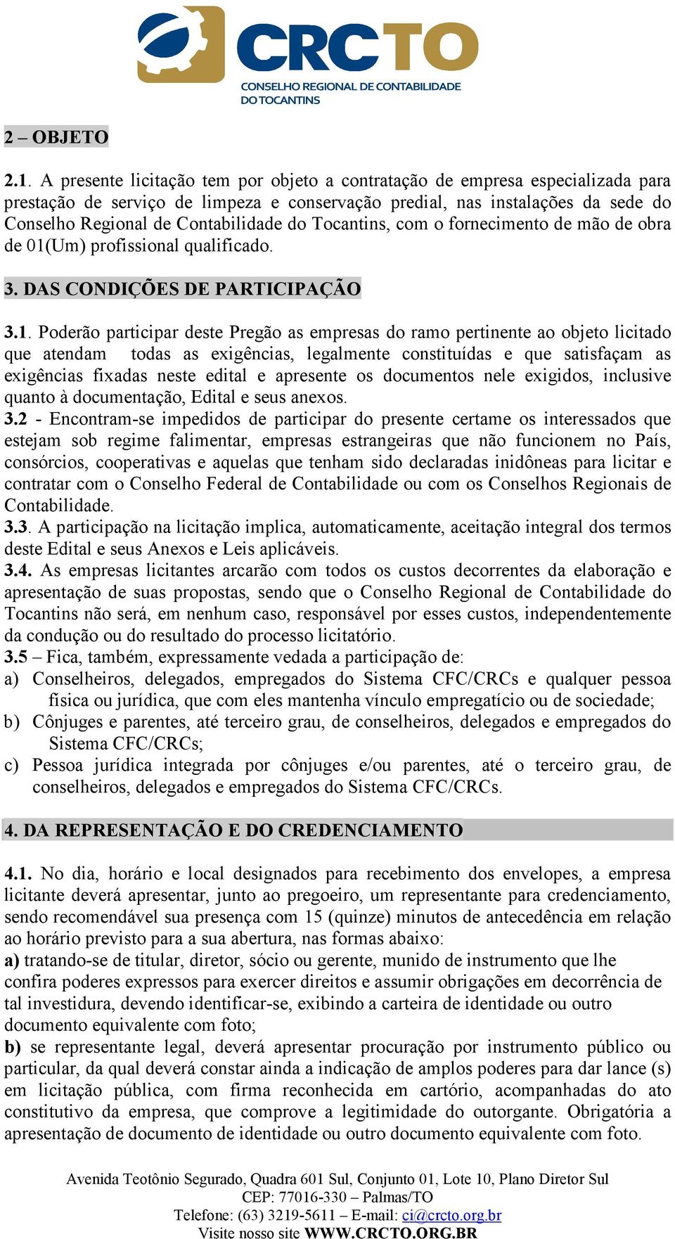 Tocantins, com o fornecimento de mão de obra de 01(