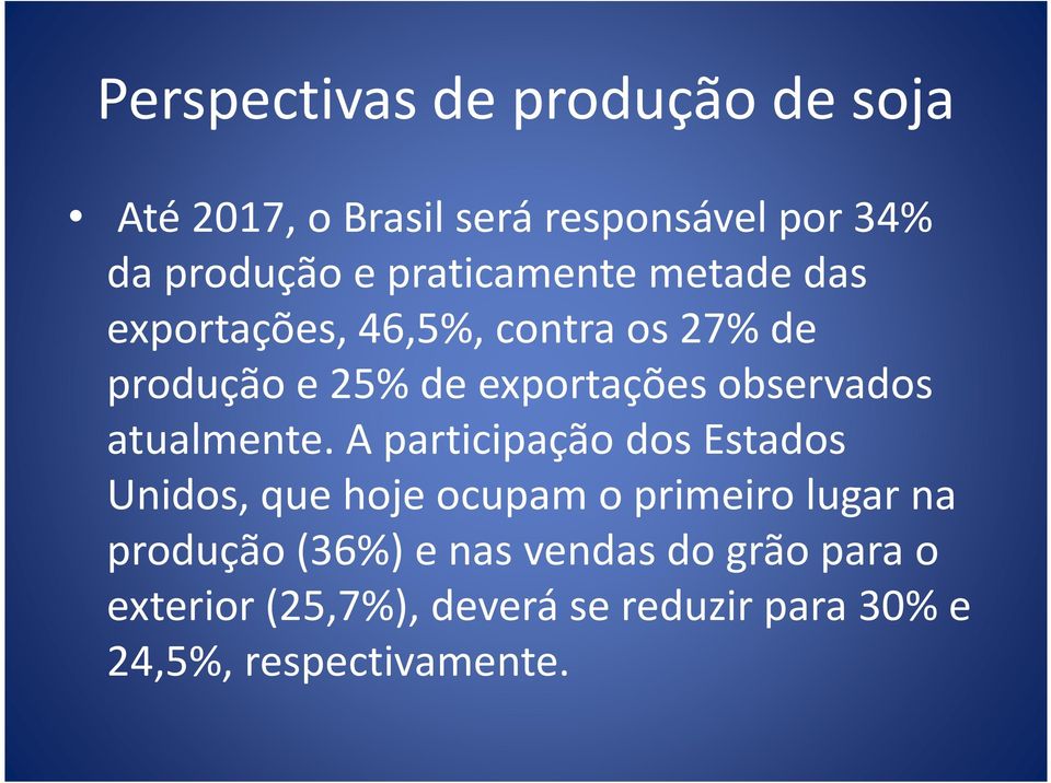 observados atualmente.