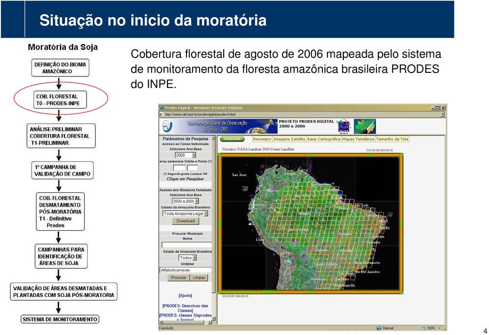 de 2006 mapeada pelo sistema de monitoramento da