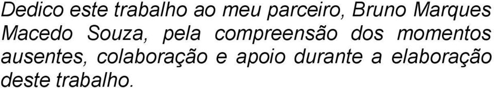 compreensão dos momentos ausentes,