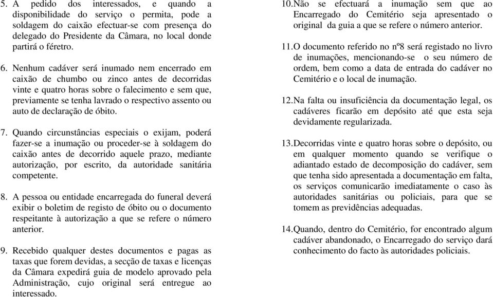 auto de declaração de óbito. 7.