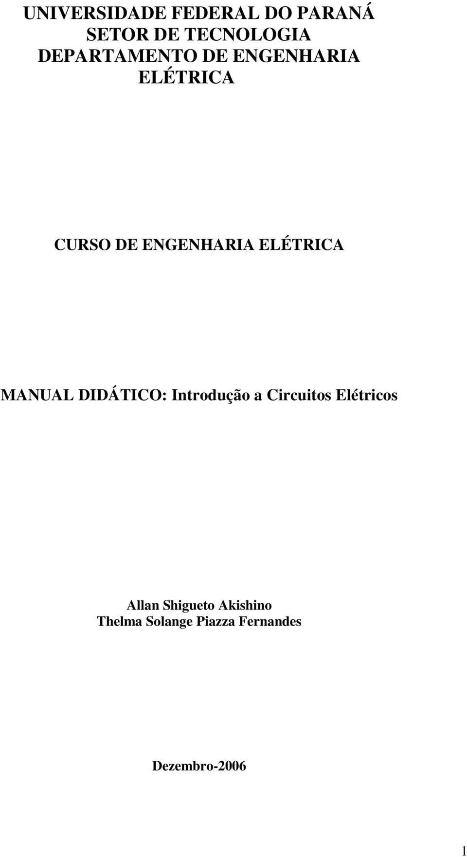 ELÉTRICA MANUAL DIDÁTICO: Introdução a Circuitos Elétricos