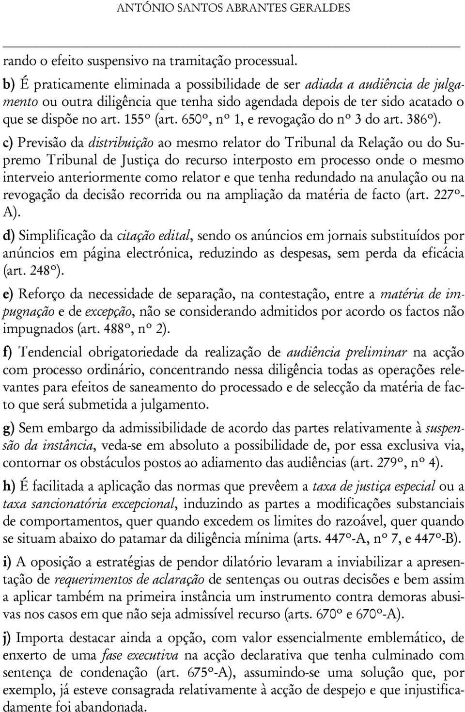 650º, nº 1, e revogação do nº 3 do art. 386º).