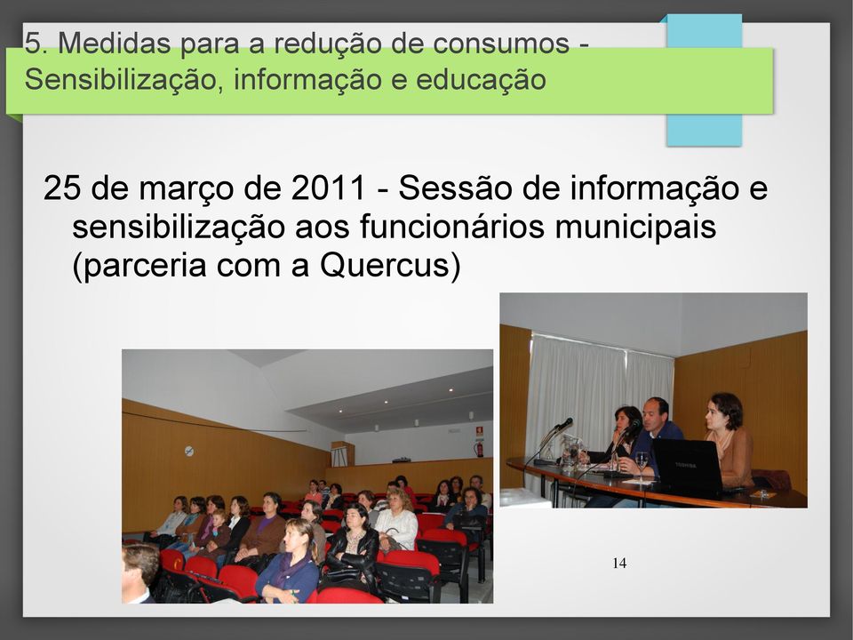 março de 2011 - Sessão de informação e