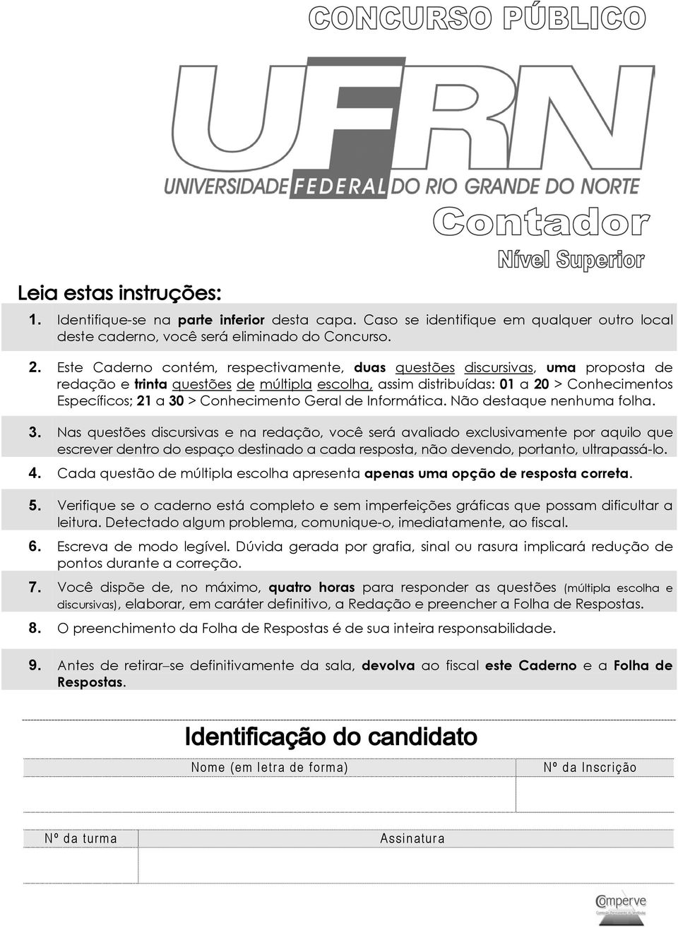 Conhecimento Geral de Informática. Não destaque nenhuma folha. 3.