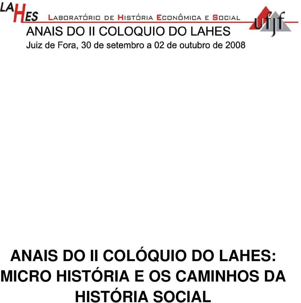 MICRO HISTÓRIA E OS