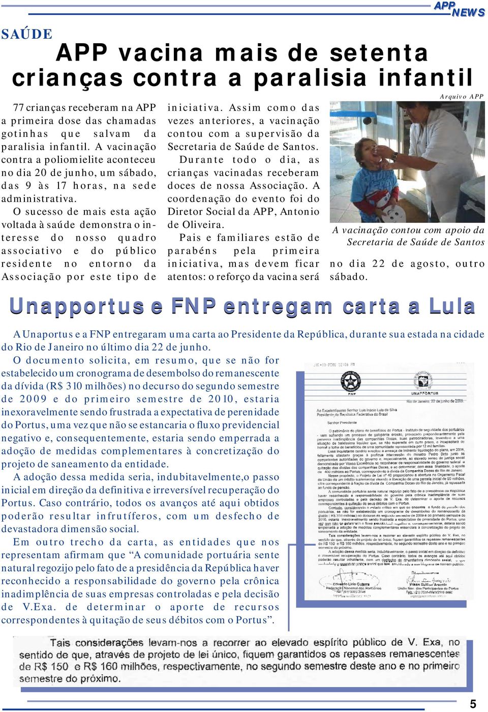 O sucesso de mais esta ação voltada à saúde demonstra o interesse do nosso quadro associativo e do público residente no entorno da Associação por este tipo de iniciativa.