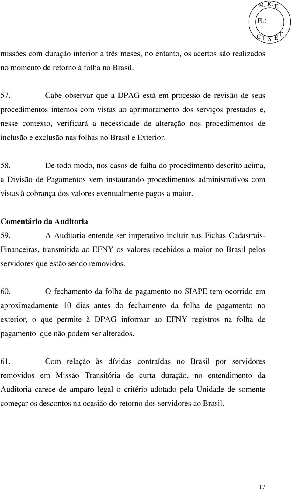 procedimentos de inclusão e exclusão nas folhas no Brasil e Exterior. 58.